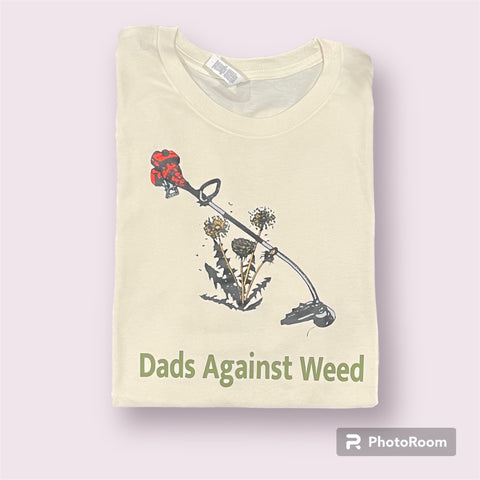 Dads Against Weed Tee