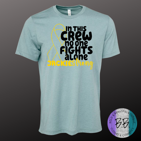 In This Crew No One Fights Alone JACKIEstrong Tee - Blue Lagoon