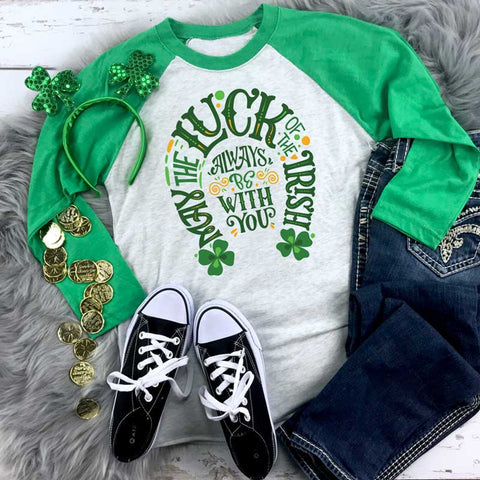 May The Luck Of The Irish Baseball Tee