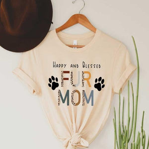 Happy & Blessed Fur Mom - Tee