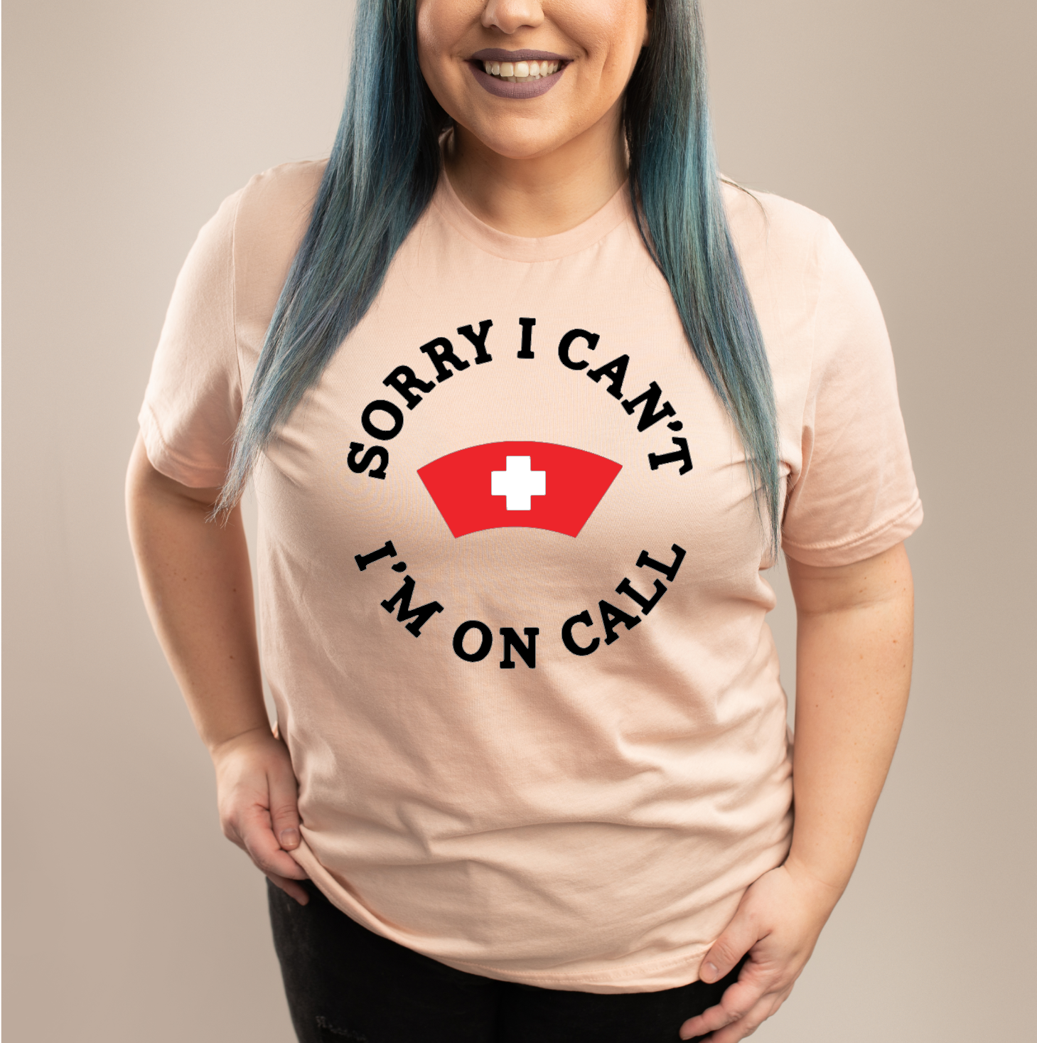 Sorry I can't, I'm on Call - Tee