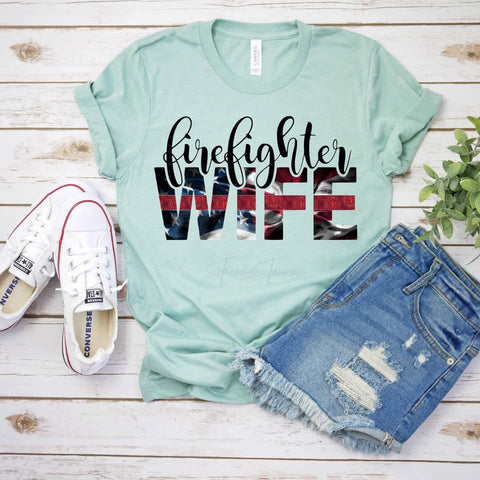 Firefighter Wife Tee