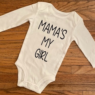 Mama's My Girl Onesie