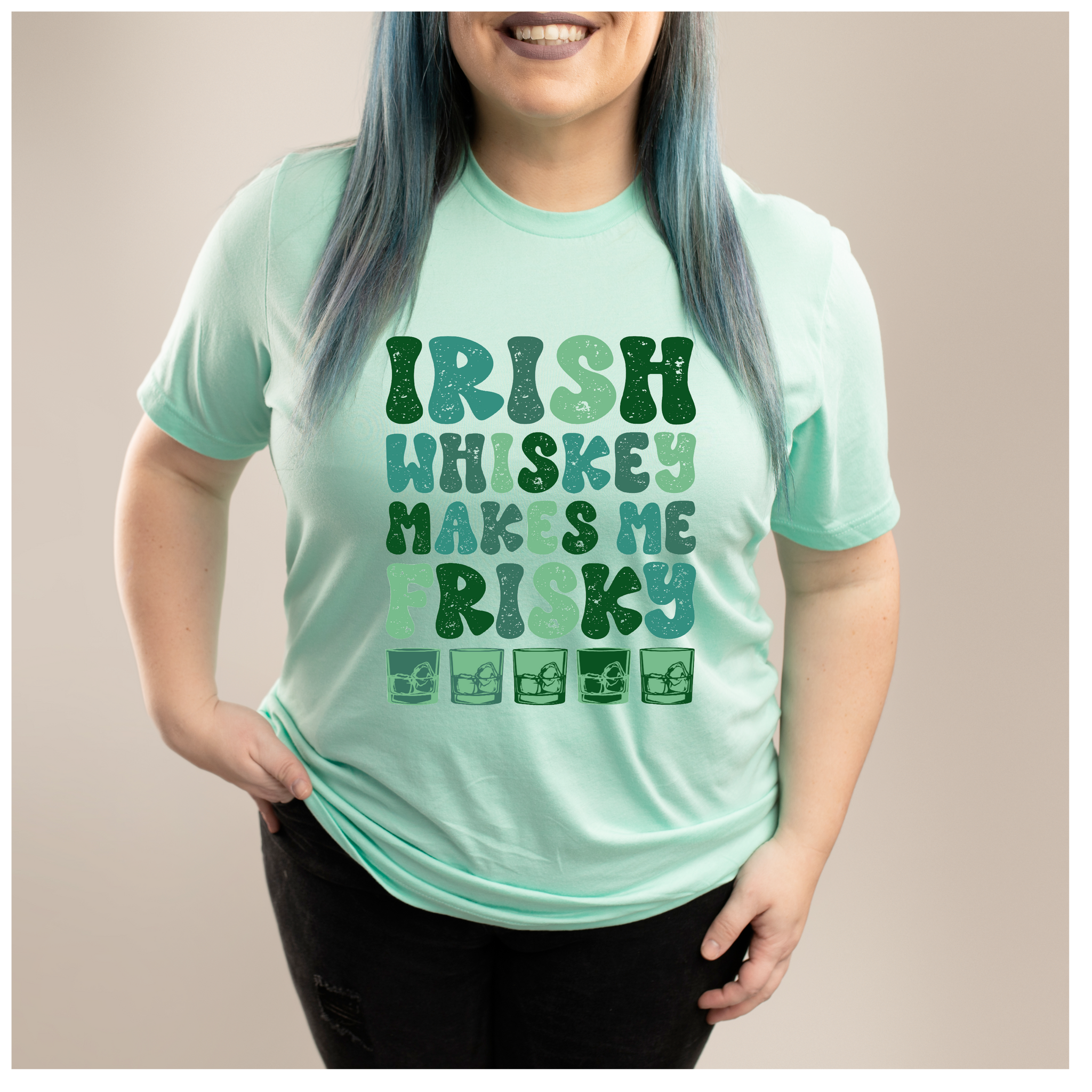 Irish Whiskey Makes Me Frisky Tee