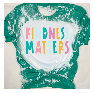 Kindness Matters Bleached Tee