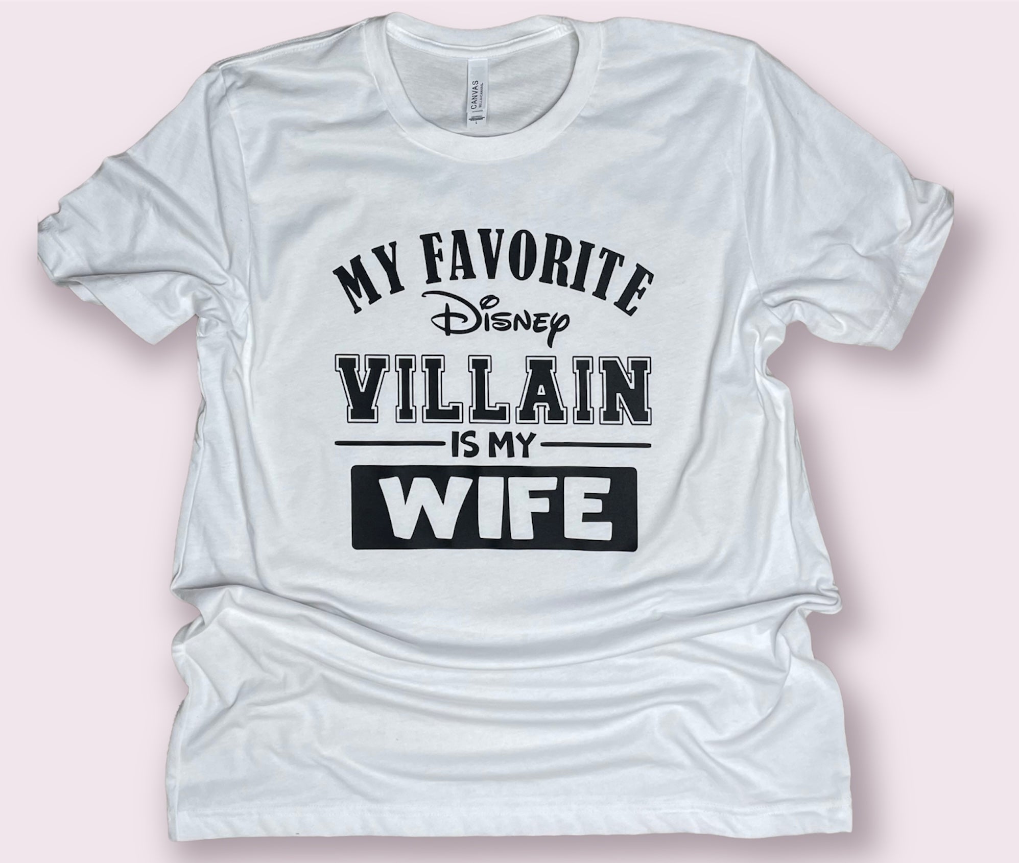 My Favorite Villain is My Wife Tee