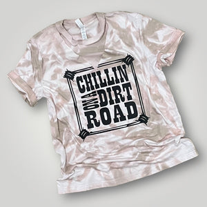 Chillin' on a Dirt Road Bleached Tee