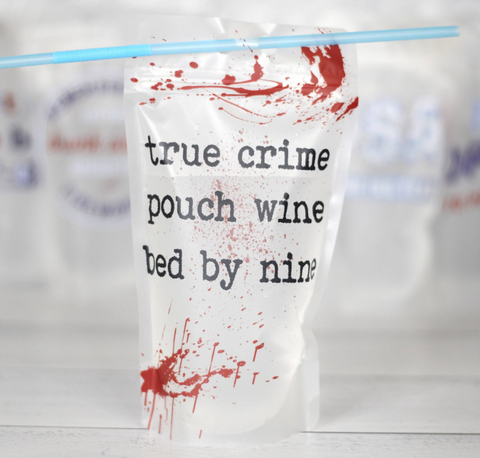 Adult Drink Pouch - True Crime