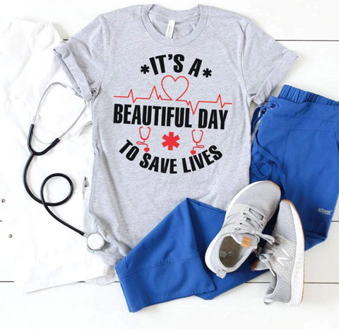 It's a Beautiful Day to Save Lives - Tee