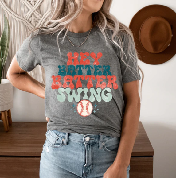 Hey Batter Batter Swing Tee
