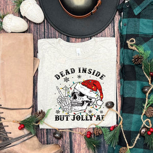 Dead Inside but Jolly AF Top