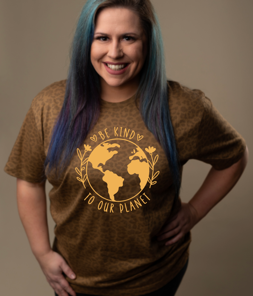 Be Kind To Our Planet Tee