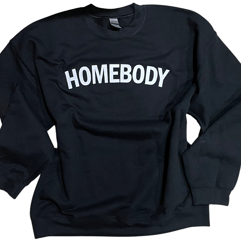 Homebody Sweatshirt