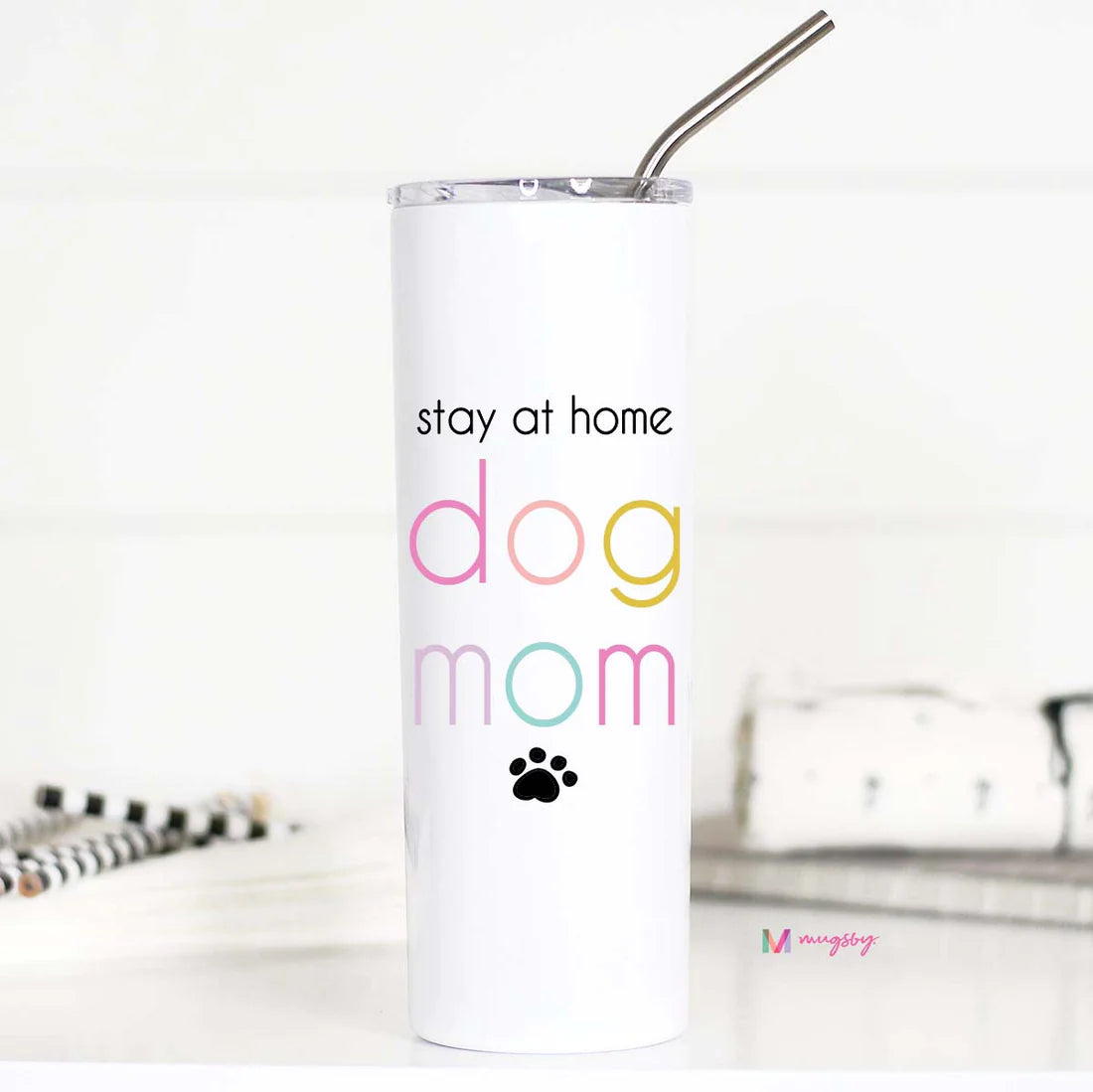 Stay at Home Dog Mom Tall Travel Cup